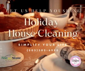 Holiday house cleaning